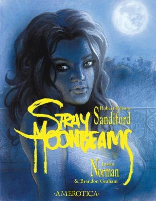 Stray Moonbeams by Sandiford, Robert Edison