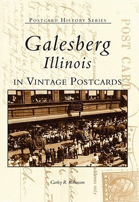 Galesburg, Illinois Novelty Arcadia Publishing (SC)