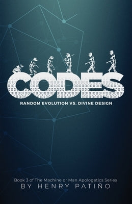 Codes: Random Evolution vs. Divine Design Paperback Areli Media