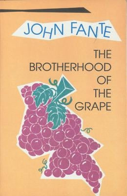 The Brotherhood of the Grape Paperback Ecco Press
