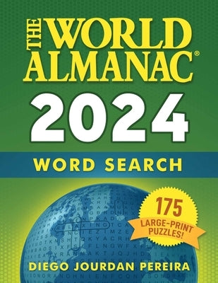 The World Almanac 2024 Word Search: 175 Large-Print Puzzles! by World Almanac
