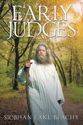 Early Judges Paperback WestBow Press
