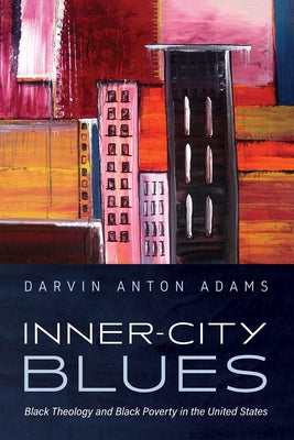 Inner-City Blues by Adams, Darvin Anton