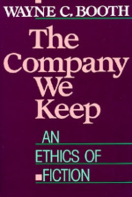 The Company We Keep by Booth, Wayne C.