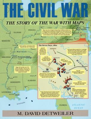 The Civil War: The Story of the War with Maps Stackpole Books