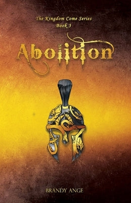 Abolition Paperback Brandy Ange