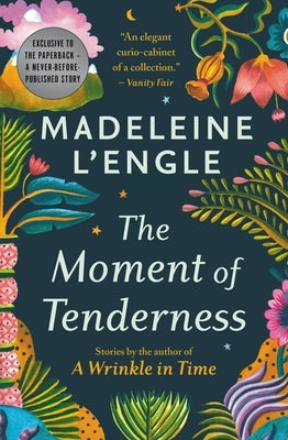 The Moment of Tenderness Paperback Grand Central Publishing
