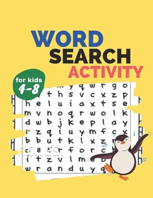Word search activity for kids 4-8: activity work book game for kids age 4-8, easy large print word search puzzles contains animals word search, sports Paperback Independently Published