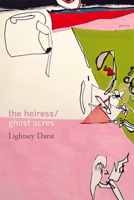 The Heiress/Ghost Acres Paperback Coffee House Press