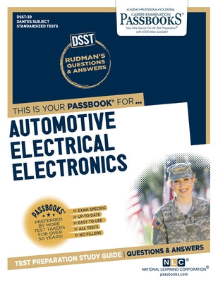 Automotive Electrical/Electronics (Dan-39): Passbooks Study Guidevolume 39 by National Learning Corporation