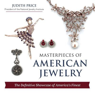 Masterpieces of American Jewelry (Latest Edition) by Price, Judith