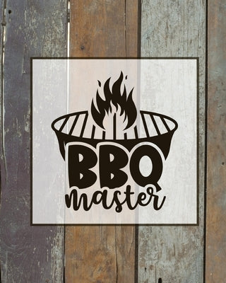 BBQ Master, BBQ Journal: Grill Recipes Log Book, Favorite Barbecue Recipe Notes, Gift, Secret Notebook, Grilling Record, Meat Smoker Logbook by Newton, Amy