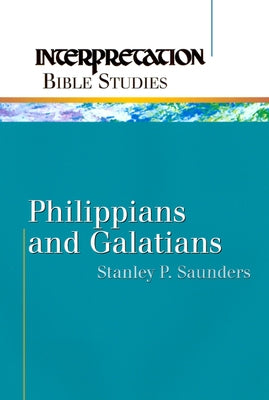 Philippians and Galatians Paperback Westminster John Knox Press