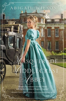 Masquerade at Middlecrest Abbey Paperback Thomas Nelson