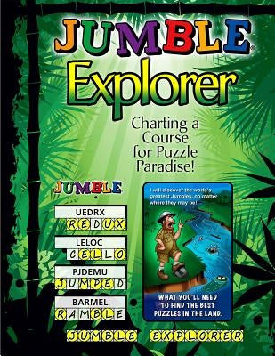 Jumble Explorer: Charting a Course for Puzzle Paradise! Paperback Triumph Books (IL)
