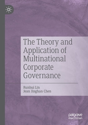 The Theory and Application of Multinational Corporate Governance Paperback Palgrave MacMillan
