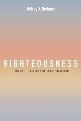 Righteousness Paperback Pickwick Publications