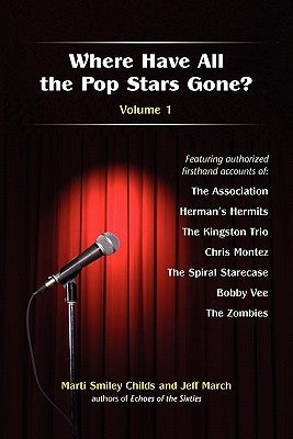 Where Have All the Pop Stars Gone? -- Volume 1 by Childs, Marti Smiley