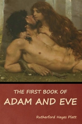 The First Book of Adam and Eve Paperback Bibliotech Press