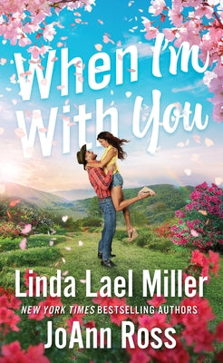 When I'm with You by Lael Miller, Linda