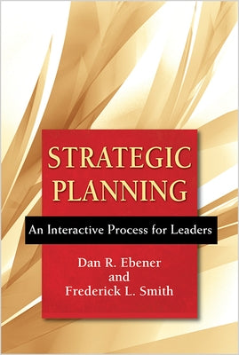 Strategic Planning: An Interactive Process for Leaders Paperback Paulist Press