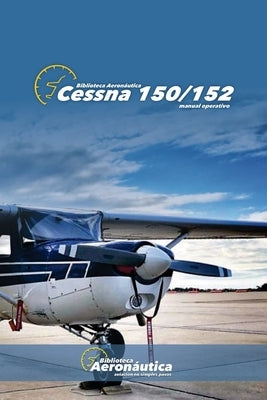 Cessna 150 Manual Operativo by Conforti, Facundo