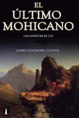 El Último Mohicano by Alamo, Jaime Lafuente