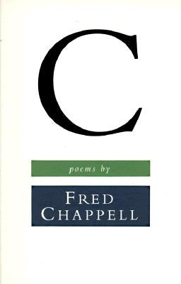 C: Poems Paperback LSU Press
