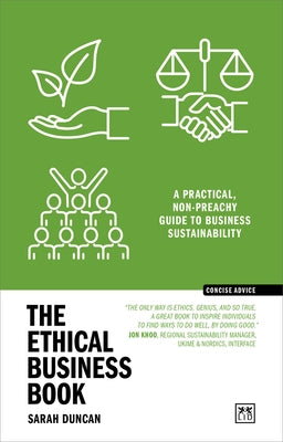 The Ethical Business Book: A Practical, Non-Preachy Guide to Business Sustainability Paperback Lid Publishing