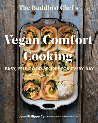 The Buddhist Chef's Vegan Comfort Cooking: Easy, Feel-Good Recipes for Every Day Paperback Appetite by Random House