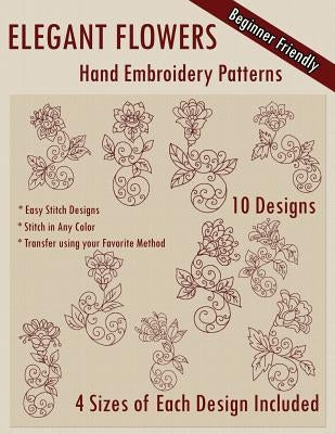 Elegant Flowers Hand Embroidery Patterns by Embroidery, Stitchx