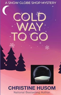 Cold Way To Go Paperback Wright Press