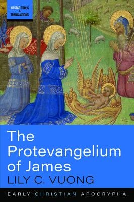 The Protevangelium of James Paperback Cascade Books