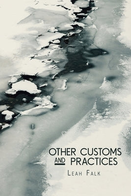 Other Customs and Practices Paperback Glass Lyre Press