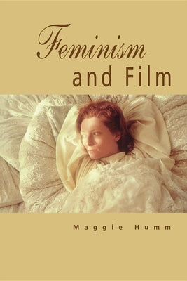 Feminism and Film Paperback Indiana University Press