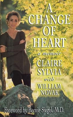 A Change of Heart by Sylvia, Claire