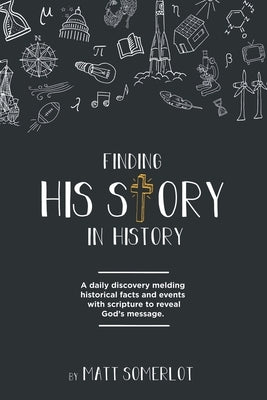 Finding His Story in History Paperback WestBow Press