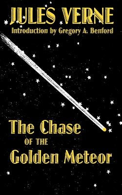 The Chase of the Golden Meteor Paperback University of Nebraska Press