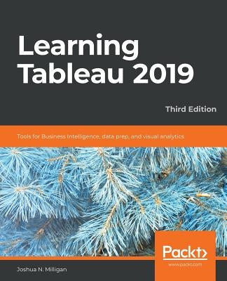Paperback of Learning Tableau 2019 Third Edition by Packt Publishing, featuring a cover with colorful data visualization graphics.