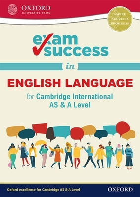 Exam Success in English Language for Cambridge International as & a Level Paperback Oxford University Press, USA