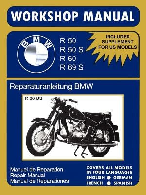 BMW Motorcycles Workshop Manual R50 R50S R60 R69S by Clymer, Floyd
