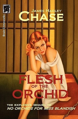 Flesh of the Orchid Paperback Bruin Books, LLC