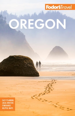 Fodor's Oregon Paperback Fodor's Travel Publications