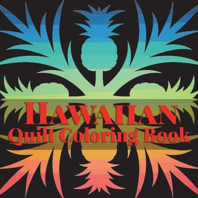 Hawaiian Quilt Coloring Book by Bow, Frankie