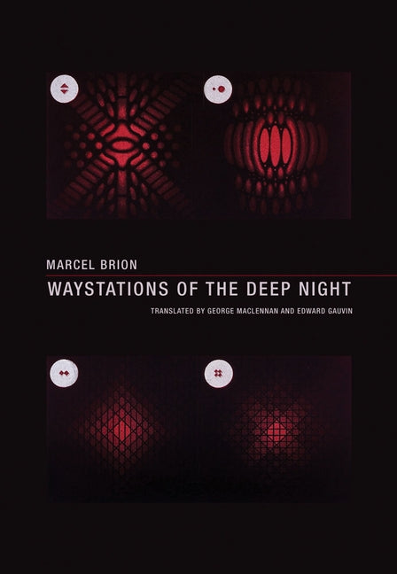 Waystations of the Deep Night Paperback Wakefield Press