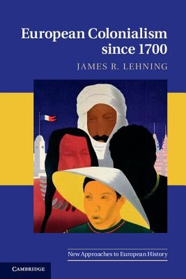 Paperback book titled "European Colonialism Since 1700" published by Cambridge University Press, showing the cover with historical illustrations.
