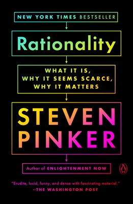 Rationality: What It Is, Why It Seems Scarce, Why It Matters Paperback Penguin Books
