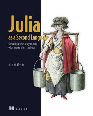 Julia as a Second Language Paperback Manning Publications