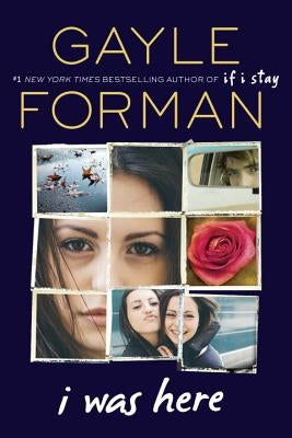 I Was Here by Forman, Gayle