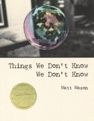 Things We Don't Know We Don't Know Paperback Backwaters Press